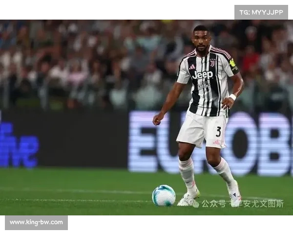 布雷默：我比以往更强大 深信尤文很快重返巅峰